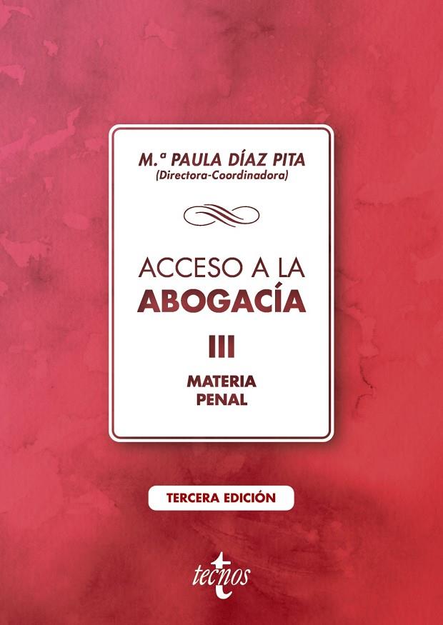 ACCESO A LA ABOGACÍA 3 | 9788430981977 | DÍAZ PITA, Mª PAULA/GONZÁLEZ MONJE, ALICIA/HERNÁNDEZ LÓPEZ, MARAVILLAS/MARTÍNEZ PÉREZ, FERNANDO/MÉND | Galatea Llibres | Llibreria online de Reus, Tarragona | Comprar llibres en català i castellà online