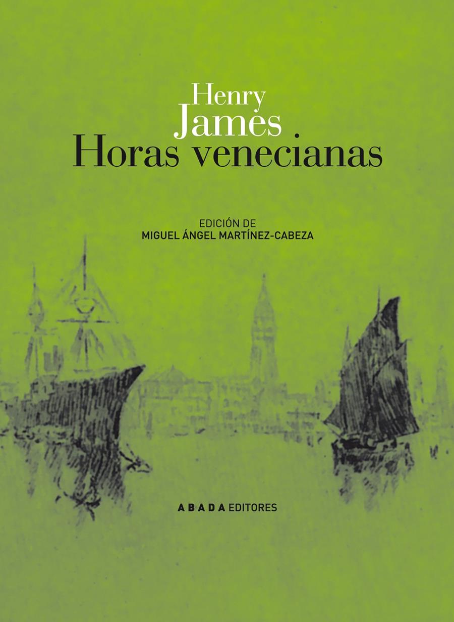 HORAS VENECIANAS | 9788496775312 | JAMES, HENRY | Galatea Llibres | Llibreria online de Reus, Tarragona | Comprar llibres en català i castellà online