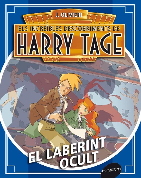 EL LABERINT AMAGAT. HARRY TAGE 3 | 9788415975151 | OLIVIERI, JACOPO | Galatea Llibres | Llibreria online de Reus, Tarragona | Comprar llibres en català i castellà online