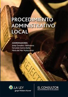 PROCEDIMIENTO ADMINISTRATIVO LOCAL | 9788470525353 | CASTRO ABELLA, FERNANDO/MUÑOZ AMOR, MARÍA DEL MAR/Y OTROS | Galatea Llibres | Llibreria online de Reus, Tarragona | Comprar llibres en català i castellà online