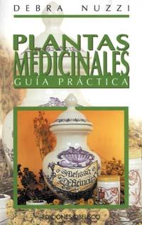 PLANTAS MEDICINALES, GUIA PRACTICA | 9788477205821 | NUZZI, DEBRA | Galatea Llibres | Librería online de Reus, Tarragona | Comprar libros en catalán y castellano online