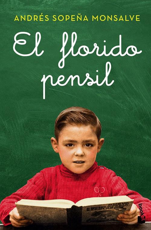 EL FLORIDO PENSIL | 9788408150206 | SOPEÑA MONSALVE, ANDRES | Galatea Llibres | Llibreria online de Reus, Tarragona | Comprar llibres en català i castellà online