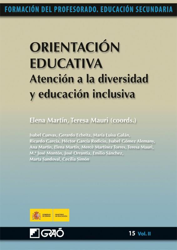 ORIENTACION EDUCATIVA. 15 (VOL.II). ATENCION A LA DIVERSIDAD | 9788499800837 | MARTIN, E./MAURI, T.(COORDS.) | Galatea Llibres | Llibreria online de Reus, Tarragona | Comprar llibres en català i castellà online