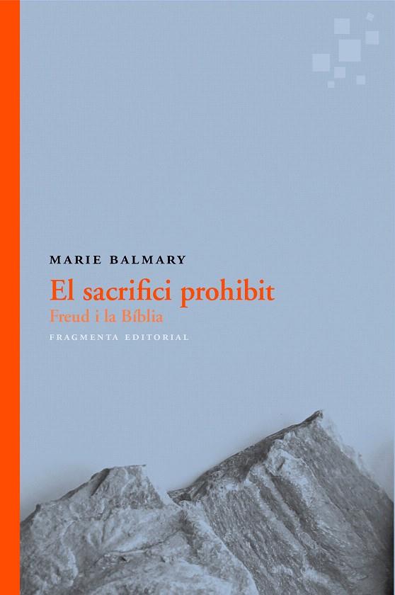 EL SACRIFICI PROHIBIT | 9788415518815 | BALMARY, MARIE | Galatea Llibres | Llibreria online de Reus, Tarragona | Comprar llibres en català i castellà online