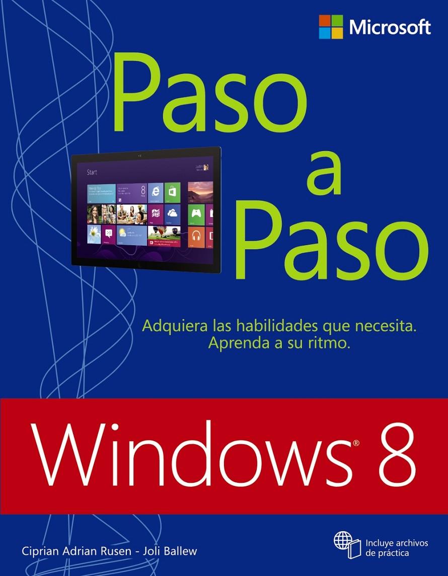 WINDOWS 8 PASO A PASO | 9788441533356 | RUSEN CIPRIAN,  ADRIAN/BALLEW, JOLI | Galatea Llibres | Llibreria online de Reus, Tarragona | Comprar llibres en català i castellà online