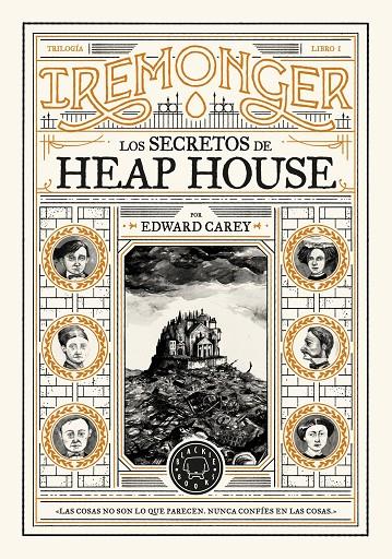 IREMONGER 1: LOS SECRETOS DE HEAP HOUSE | 9788419654335 | CAREY, EDWARD | Galatea Llibres | Llibreria online de Reus, Tarragona | Comprar llibres en català i castellà online