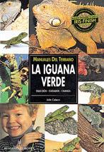 IGUANA VERDE, LA.SELECCION, CUIDADOS Y CRIANZA | 9788425510984 | COBORN, JOHN | Galatea Llibres | Librería online de Reus, Tarragona | Comprar libros en catalán y castellano online