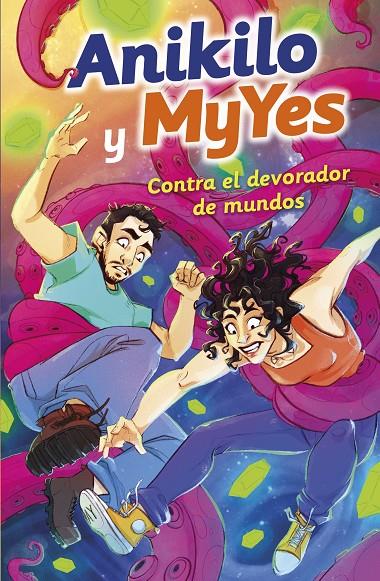 ANIKILO Y MYYES CONTRA EL DEVORADOR DE MUNDOS | 9788427051171 | ANIKILO Y MYYES | Galatea Llibres | Llibreria online de Reus, Tarragona | Comprar llibres en català i castellà online