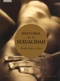 HISTORIA DE LA SEXUALIDAD DESDE ADAN Y EVA | 9788483232057 | POTTS, MALCOLM | Galatea Llibres | Llibreria online de Reus, Tarragona | Comprar llibres en català i castellà online