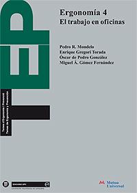 ERGONOMIA. EL TRABAJO EN OFICINAS | 9788483014905 | MONDELO, PEDRO R. | Galatea Llibres | Llibreria online de Reus, Tarragona | Comprar llibres en català i castellà online