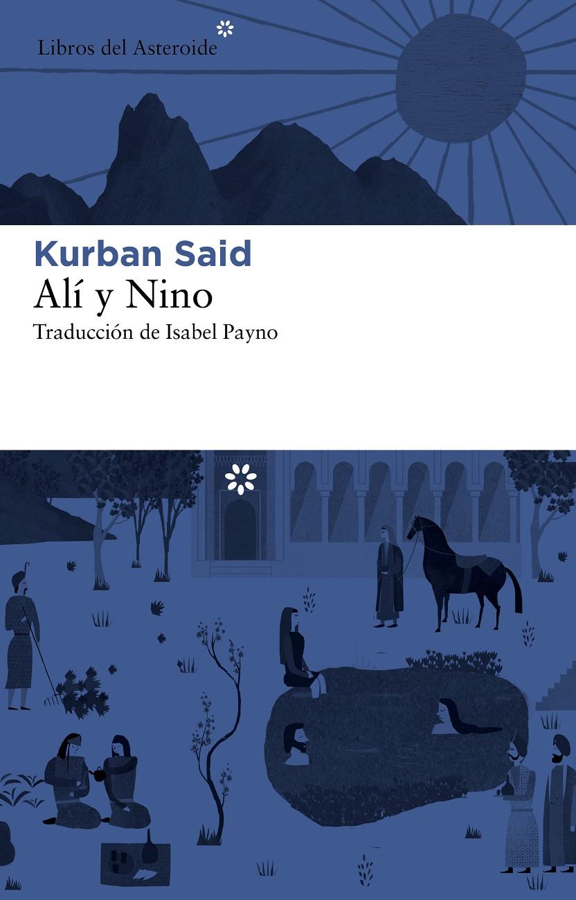 ALÍ Y NINO | 9788492663590 | SAID, KURBAN | Galatea Llibres | Llibreria online de Reus, Tarragona | Comprar llibres en català i castellà online