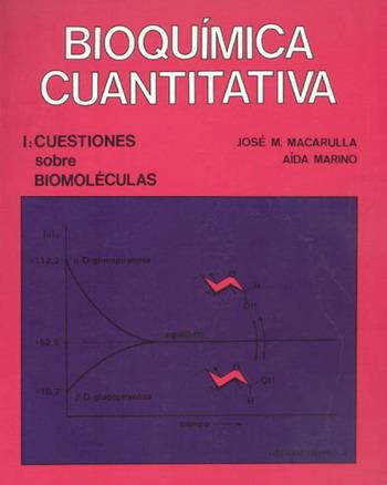 BIOQUIMICA CUANTITATIVA. VOL.I | 9788429173420 | MACARULLA, J.  MARINO, A. | Galatea Llibres | Llibreria online de Reus, Tarragona | Comprar llibres en català i castellà online