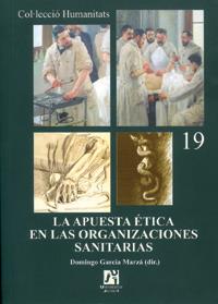 APUESTA ETICA EN LAS ORGANIZACIONES SANITARIAS | 9788480215411 | GARCIA, DOMINGO | Galatea Llibres | Llibreria online de Reus, Tarragona | Comprar llibres en català i castellà online