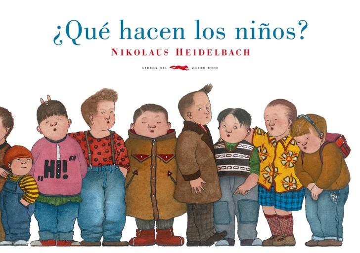 QUÉ HACEN LOS NIÑOS? | 9788492412907 | HEIDELBACH, NIKOLAUS | Galatea Llibres | Llibreria online de Reus, Tarragona | Comprar llibres en català i castellà online