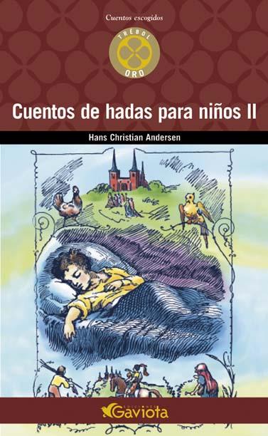 CUENTOS DE HADAS PARA NIÑOS II | 9788439216162 | ANDERSEN, HANS CHRISTIAN | Galatea Llibres | Llibreria online de Reus, Tarragona | Comprar llibres en català i castellà online