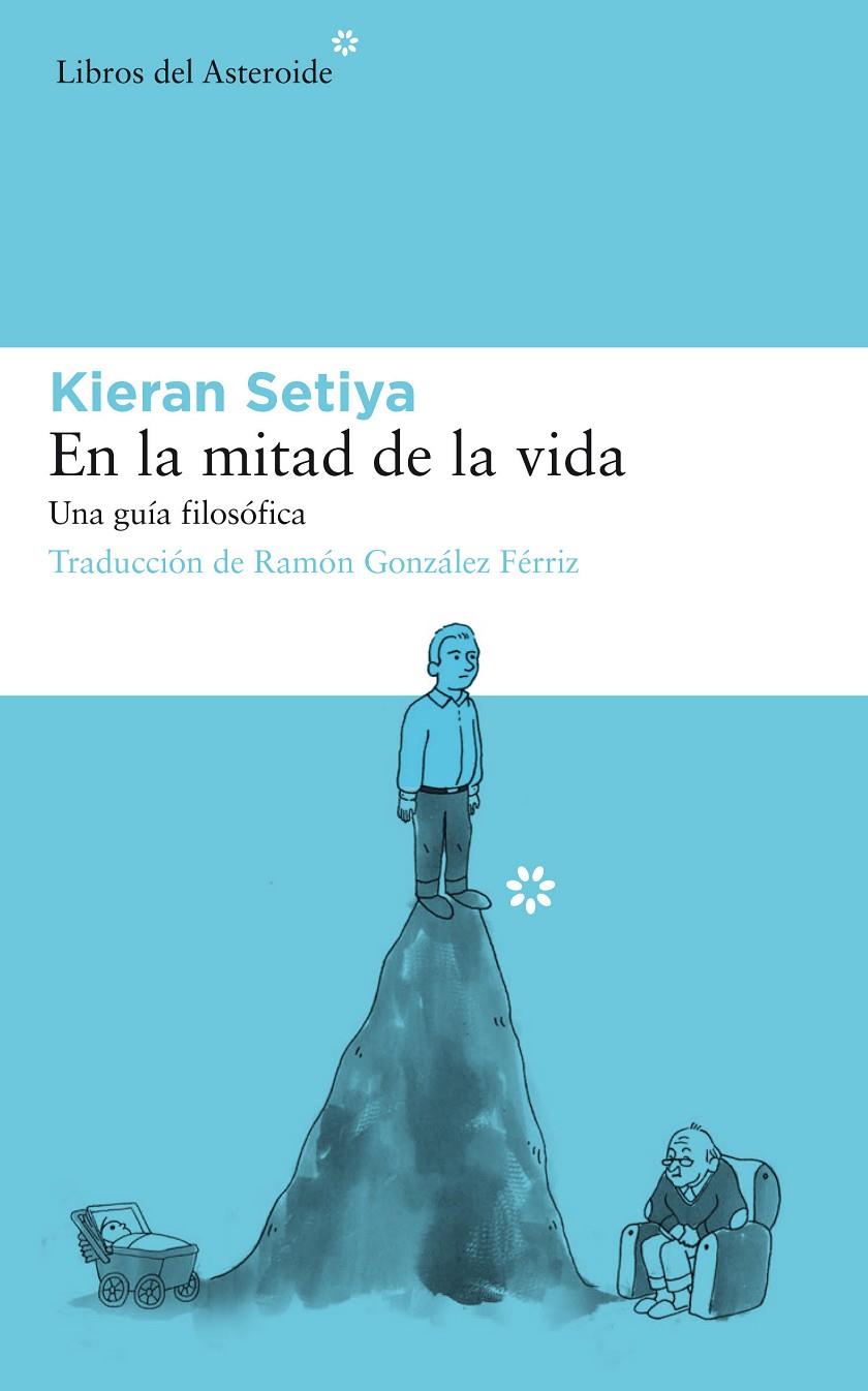 EN LA MITAD DE LA VIDA | 9788417007737 | SETIYA, KIERAN | Galatea Llibres | Llibreria online de Reus, Tarragona | Comprar llibres en català i castellà online