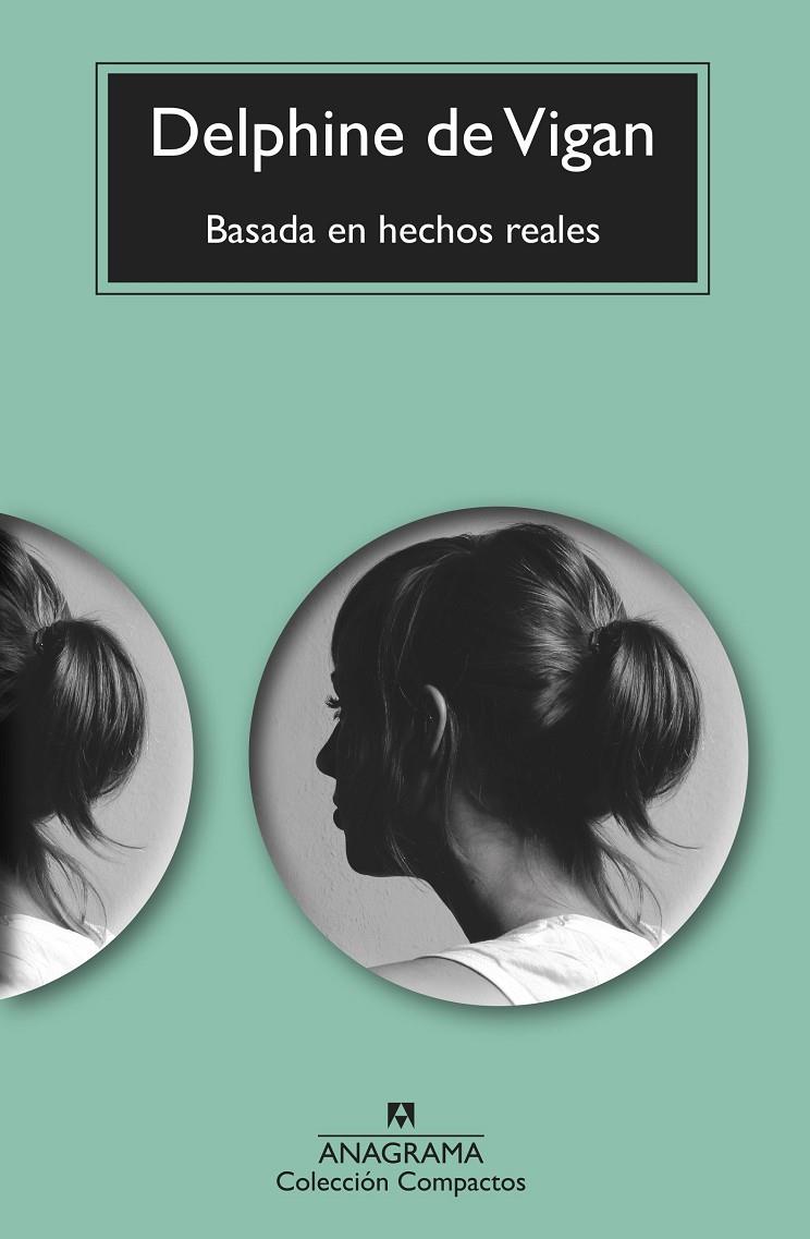 BASADA EN HECHOS REALES | 9788433999610 | DE VIGAN, DELPHINE | Galatea Llibres | Llibreria online de Reus, Tarragona | Comprar llibres en català i castellà online