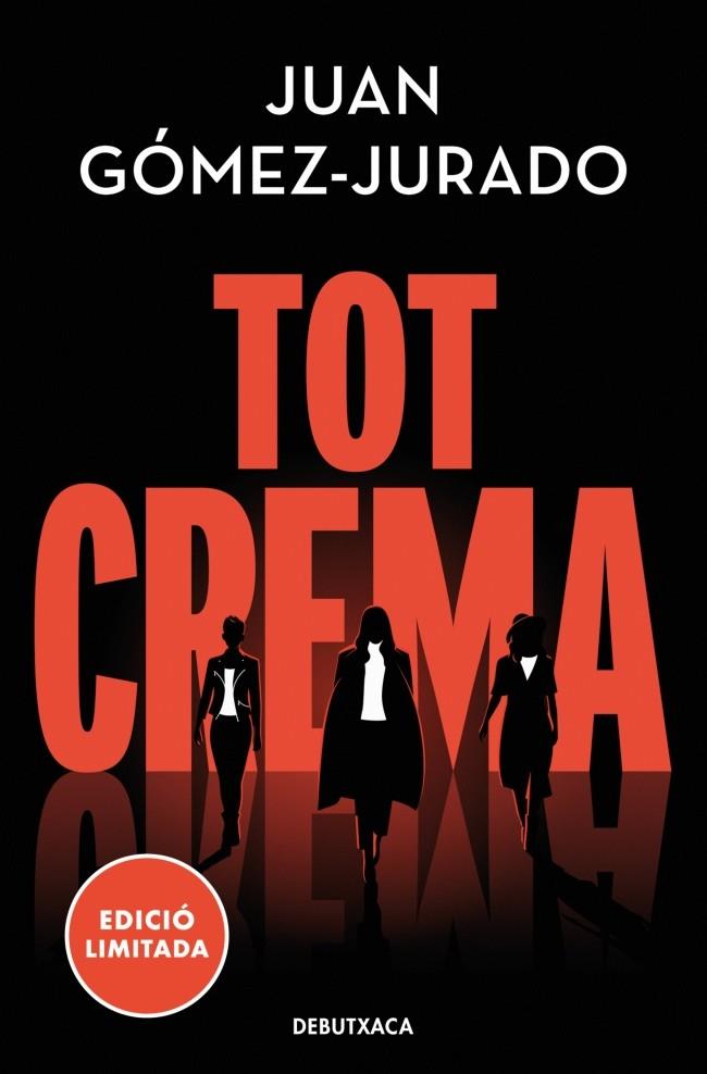 TOT CREMA | 9788419394583 | GÓMEZ-JURADO, JUAN | Galatea Llibres | Llibreria online de Reus, Tarragona | Comprar llibres en català i castellà online