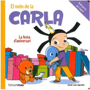 FESTA DE ANIVERSARI (EL MON DE CARLA) | 9788408084754 | AGREDA, JOSE LUIS | Galatea Llibres | Llibreria online de Reus, Tarragona | Comprar llibres en català i castellà online