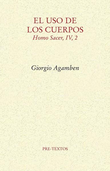 EL USO DE LOS CUERPOS | 9788417143121 | AGAMBEN, GIORGIO | Galatea Llibres | Llibreria online de Reus, Tarragona | Comprar llibres en català i castellà online