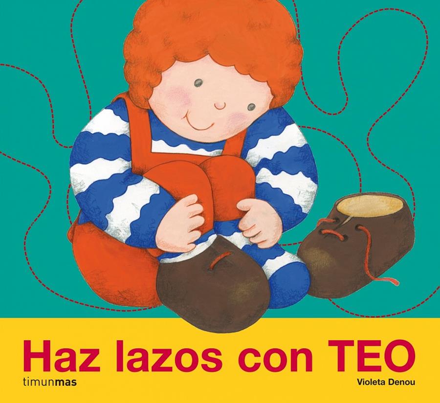 HAZ LAZOS CON TEO | 9788408078333 | DENOU, VIOLETA | Galatea Llibres | Llibreria online de Reus, Tarragona | Comprar llibres en català i castellà online