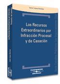 RECURSOSEXTRAORDINARIOS POR INFRACCION PROCESAL Y DE CASACIO | 9788497678445 | LOPEZ SANCHEZ, JAVIER | Galatea Llibres | Llibreria online de Reus, Tarragona | Comprar llibres en català i castellà online