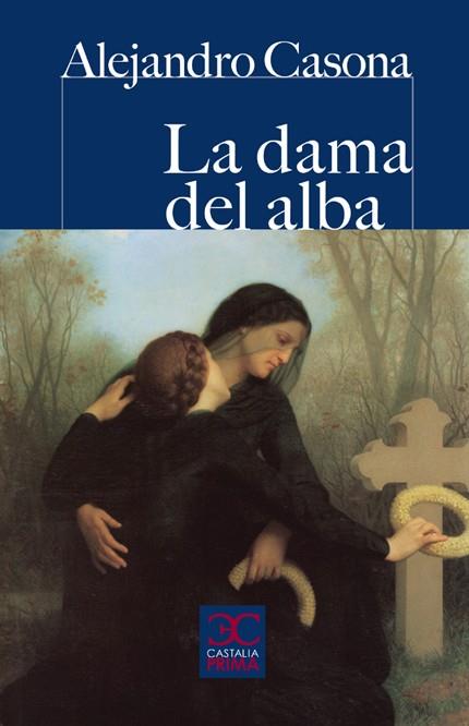 DAMA DEL ALBA, LA | 9788497404020 | CASONA, ALEJANDRO | Galatea Llibres | Llibreria online de Reus, Tarragona | Comprar llibres en català i castellà online