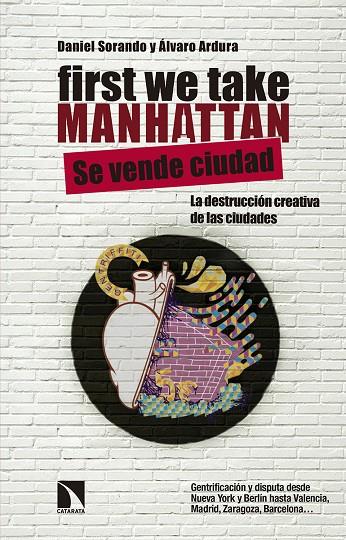 FIRST WE TAKE MANHATTAN | 9788490971598 | SORANDO, DANIEL | Galatea Llibres | Llibreria online de Reus, Tarragona | Comprar llibres en català i castellà online