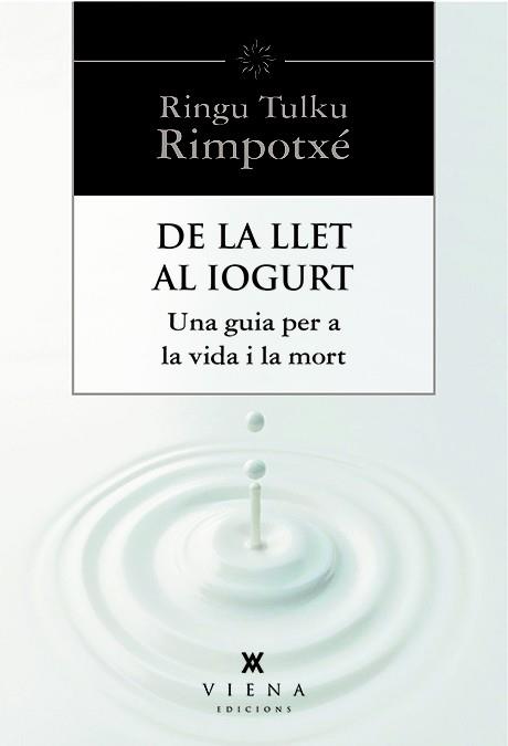 DE LA LLET AL IOGURT | 9788483307977 | TULKU, RINGU | Galatea Llibres | Llibreria online de Reus, Tarragona | Comprar llibres en català i castellà online