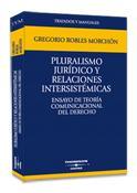 PLURALISMO JURIDICO Y RELACIONES INTERSISTEMICAS | 9788447025244 | ROBLES MORCHON, GREGORIO | Galatea Llibres | Llibreria online de Reus, Tarragona | Comprar llibres en català i castellà online