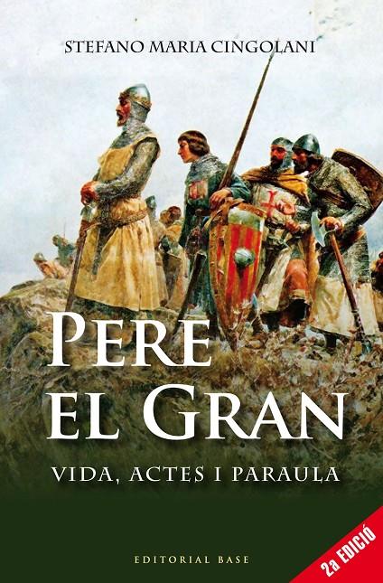 PERE II EL GRAN | 9788416587384 | SOLDEVILA, FERRAN | Galatea Llibres | Llibreria online de Reus, Tarragona | Comprar llibres en català i castellà online