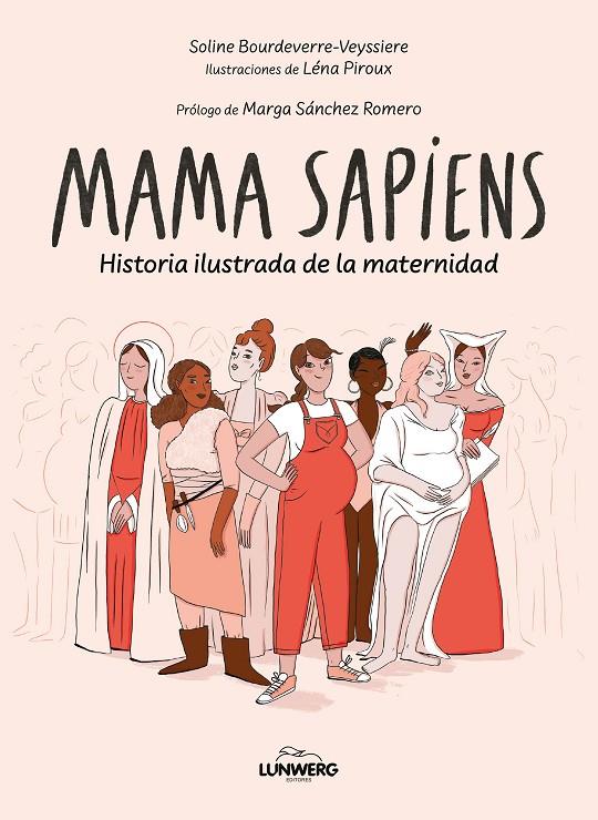 MAMA SAPIENS | 9788410378346 | BOURDEVERRE-VEYSSIÈRE, SOLINE/PIROUX, LÉNA | Galatea Llibres | Llibreria online de Reus, Tarragona | Comprar llibres en català i castellà online