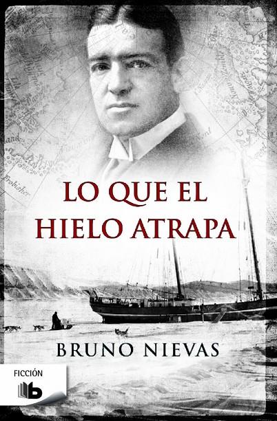 LO QUE EL HIELO ATRAPA | 9788490702185 | NIEVAS, BRUNO | Galatea Llibres | Llibreria online de Reus, Tarragona | Comprar llibres en català i castellà online