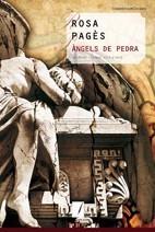 ÀNGELS DE PEDRA | 9788497916639 | PAGÈS, ROSA | Galatea Llibres | Llibreria online de Reus, Tarragona | Comprar llibres en català i castellà online