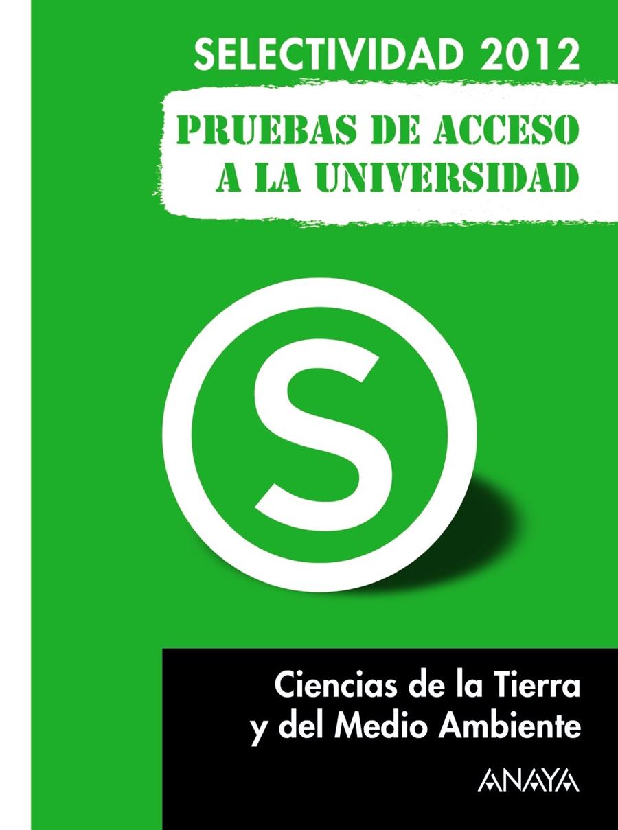 CIENCIAS DE LA TIERRA Y MEDIOAMBIENTALES SELECTIVIDAD 2012 | 9788467835779 | JIMENO DIESTRO, GASPAR | Galatea Llibres | Librería online de Reus, Tarragona | Comprar libros en catalán y castellano online