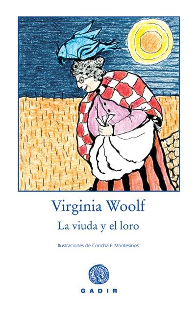 VIUDA Y EL LORO, LA | 9788493523749 | WOOLF, VIRGINIA | Galatea Llibres | Llibreria online de Reus, Tarragona | Comprar llibres en català i castellà online