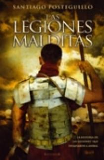 LAS LEGIONES MALDITAS | 9788466637688 | POSTEGUILLO, SANTIAGO | Galatea Llibres | Llibreria online de Reus, Tarragona | Comprar llibres en català i castellà online