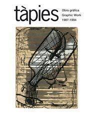 TAPIES. OBRA GRAFICA / GRAPHIC WORK, 1987-1994 | 9788425223242 | HOMS, NURIA | Galatea Llibres | Llibreria online de Reus, Tarragona | Comprar llibres en català i castellà online