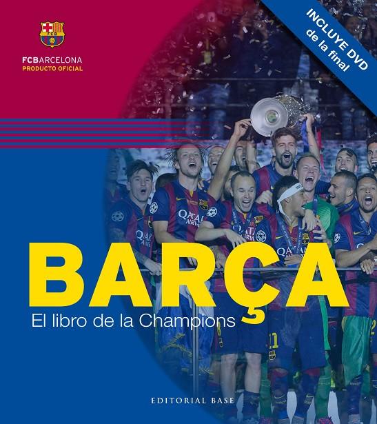 BARÇA. EL LIBRO DE LA CHAMPIONS | 9788415706618 | SALINAS, DAVID | Galatea Llibres | Librería online de Reus, Tarragona | Comprar libros en catalán y castellano online