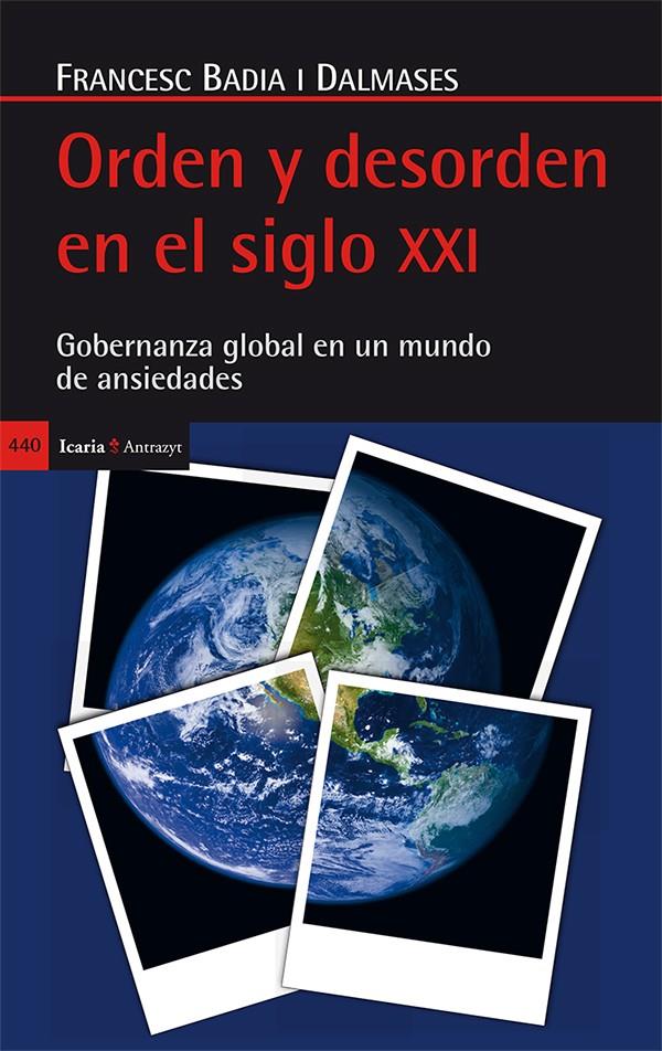 ORDEN Y DESORDEN EN EL SIGLO XXI | 9788498887075 | BADIA I DALMASES, FRANCESC | Galatea Llibres | Llibreria online de Reus, Tarragona | Comprar llibres en català i castellà online