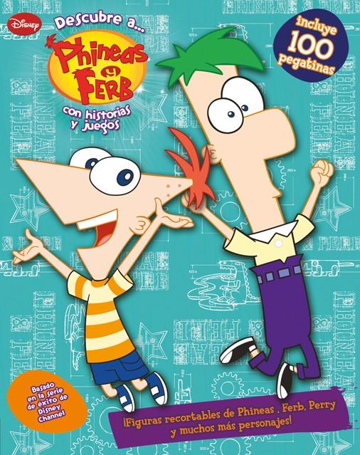 DESCUBRE A PHINEAS Y FERB | 9788499513638 | Galatea Llibres | Llibreria online de Reus, Tarragona | Comprar llibres en català i castellà online