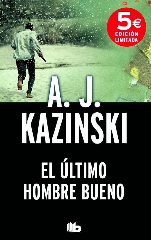 EL ÚLTIMO HOMBRE BUENO | 9788490702307 | KAZINSKI, A.J. | Galatea Llibres | Llibreria online de Reus, Tarragona | Comprar llibres en català i castellà online