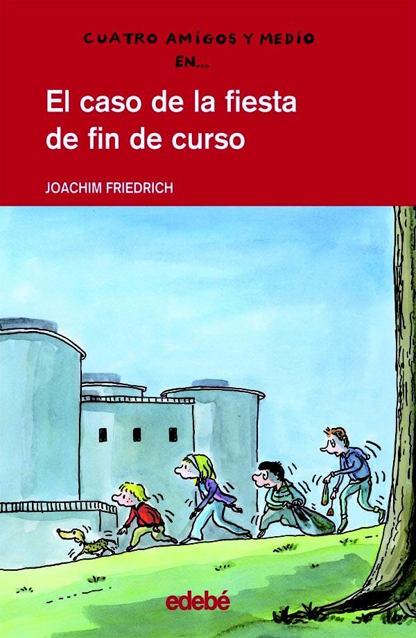 CASO DE LA FIESTA DE FIN DE CURSO | 9788423678563 | FRIEDRICH, JOACHIM (1953- ) | Galatea Llibres | Llibreria online de Reus, Tarragona | Comprar llibres en català i castellà online