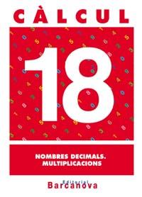 CALCUL 18. NOMBRES DECIMALS. MULTIPLICACIONS. PRIMARIA | 9788448914578 | PASTOR FERNANDEZ, ANDREA ,  [ET. AL.] | Galatea Llibres | Llibreria online de Reus, Tarragona | Comprar llibres en català i castellà online