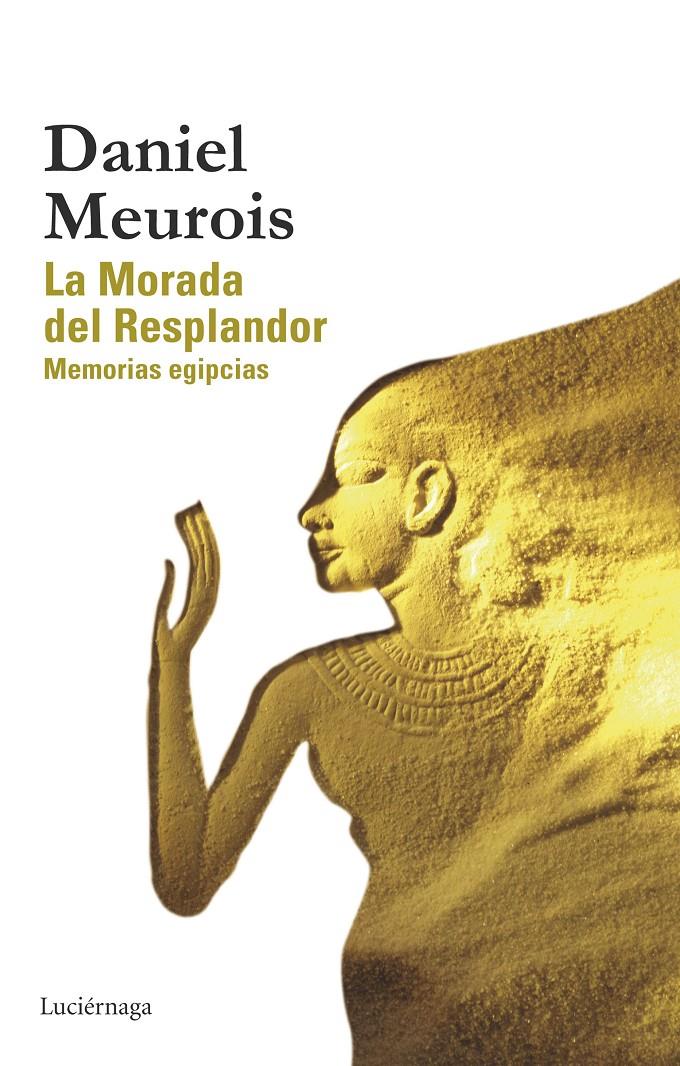 LA MORADA DEL RESPLANDOR | 9788415864615 | MEUROIS, DANIEL | Galatea Llibres | Librería online de Reus, Tarragona | Comprar libros en catalán y castellano online