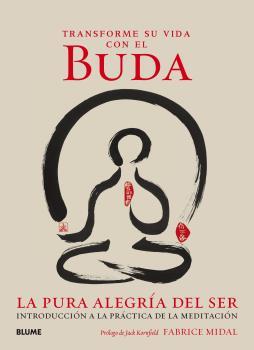 TRANSFORME SU VIDA CON EL BUDA | 9788416965335 | MIDAL, FABRICE/KORNFIELD, JACK | Galatea Llibres | Llibreria online de Reus, Tarragona | Comprar llibres en català i castellà online