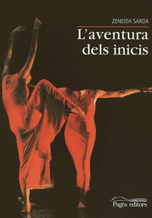 AVENTURA DELS INICIS, L' | 9788479359249 | SARDA, ZENEIDA | Galatea Llibres | Llibreria online de Reus, Tarragona | Comprar llibres en català i castellà online