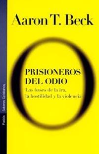 PRISIONEROS DEL ODIO | 9788449313608 | BECK, AARON T | Galatea Llibres | Llibreria online de Reus, Tarragona | Comprar llibres en català i castellà online