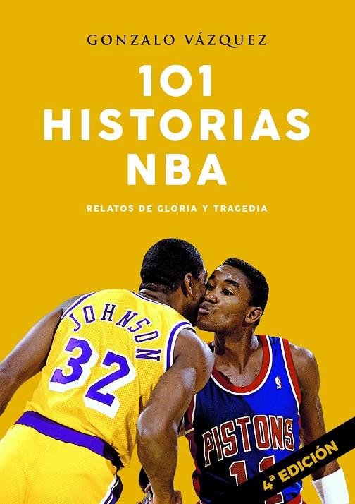 101 HISTORIAS NBA. RELATOS DE GLORIA Y TRAGEDIA | 9788415448228 | VÁZQUEZ, GONZALO | Galatea Llibres | Librería online de Reus, Tarragona | Comprar libros en catalán y castellano online