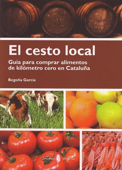 EL CESTO LOCAL | 9788476287248 | GARCÍA FERNÁNDEZ, BEGOÑA | Galatea Llibres | Llibreria online de Reus, Tarragona | Comprar llibres en català i castellà online